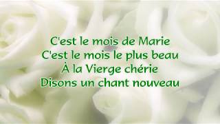 Cest le mois de Marie  Chant marial [upl. by Cestar]