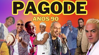 PAGODE ANOS 90 ⭐ PAGODE SAUDADE ⭐ [upl. by Baese990]