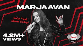 Kashmir Beats  Season 1  MARJAAVAN  Zara Noor Abbas Siddiqui ft Shany Haider [upl. by Nathanil278]