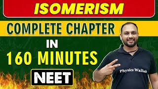 ISOMERISM in 160 minutes  Complete Chapter for NEET [upl. by Nancee]