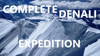 Denali Climbing Documentary [upl. by Arman]