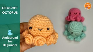 How to Crochet Amigurumi Octopus for Beginners  No Sewing Required [upl. by Ratep]