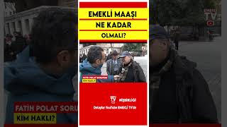 Emekli maaşı ne kadar olmalı Son dakika sokak röportajları [upl. by Raynard]