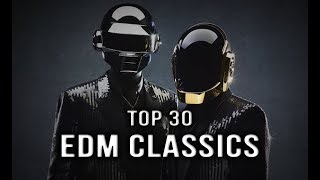 Top 30 Classic EDM Songs  Rave Nation [upl. by Isaacs]