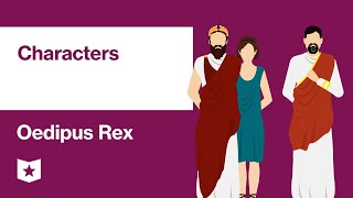 Oedipus Rex by Sophocles  Characters [upl. by Kettie320]