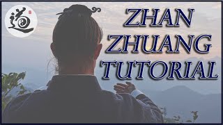 Zhan Zhuang  Standing Meditation Tutorial [upl. by Scrivings]