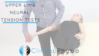 Upper Limb Tension Tests  Clinical Physio [upl. by Grantland497]