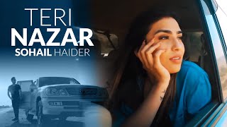 Teri Nazar  Sohail Haider  New Pakistani Song 2020 [upl. by Misab]