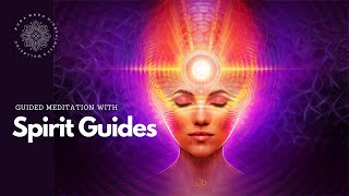 Connect with Spirit Guides Guided Meditation [upl. by Ellersick]