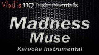 Madness Muse Instrumental Karaoke  Lyrics On Screen [upl. by Boutis]