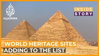 World Heritage Sites How are they selected  Inside Story [upl. by Eipper299]