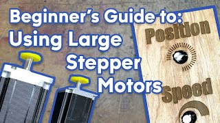 Beginners Guide To Using Large Stepper Motors 087 [upl. by Andres]