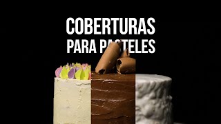 COBERTURAS para PASTELES [upl. by Lauter]