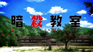 Assassination Classroom Op 3 [upl. by Nnaecarg]