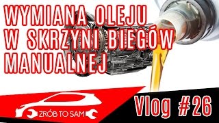 Wymiana oleju w skrzyni biegów manualnej Vlog 26 jak zacząć przygodę z mechaniką [upl. by Adnalahs]