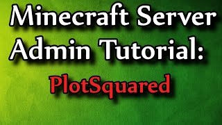 Minecraft Admin HowTo PlotSquared Free [upl. by Eterg]