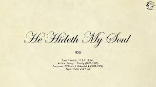 520 He Hideth My Soul  SDA Hymnal  The Hymns Channel [upl. by Warthman597]