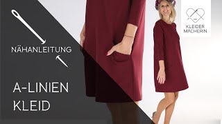 Einfaches Kleid nähen Damen  Das perfekte Wohlfühlkleid quotALinien Kleid ALEXAquot [upl. by Eelrihs405]