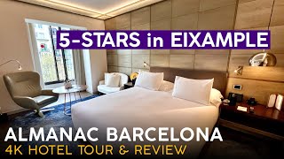 ALMANAC HOTEL Barcelona Spain【4K Hotel Tour amp Review】5Star Hotel in Eixample [upl. by Letnahs968]