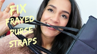 DIY How to repair frayed purse straps [upl. by Enneillij]