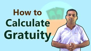 Gratuity Calculation Formula 2018  How much will you get Hindi [upl. by Hein]