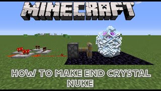 How to make an End crystal nuke in Minecraft [upl. by Sawyere740]