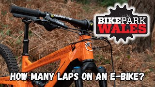 EBIKE vs BIKE PARK WALES How Many Laps [upl. by Anippesuig]