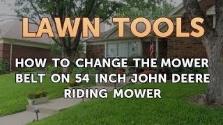 How to Change the Mower Belt on 54 Inch John Deere Riding Mower [upl. by Kylander296]