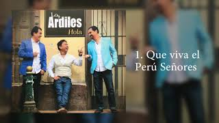 Que Viva el Perú señores  Los Ardiles [upl. by Nevek229]