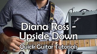 Diana Ross  Upside Down Quick Guitar Tutorial [upl. by Hatfield]