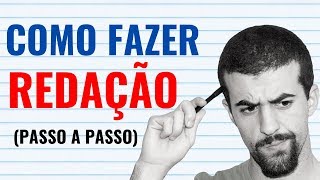 Como Fazer Uma REDAÇÃO PASSO a PASSO Garantido [upl. by Fanechka]