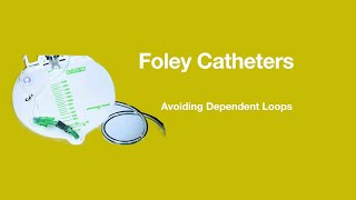 Foley Catheter Care Avoiding Dependent Loops [upl. by Margarette]