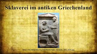 Sklaverei im antiken Griechenland [upl. by Lenroc]