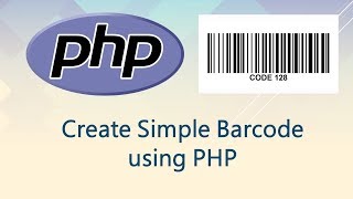 Create Simple Barcode using PHP [upl. by Etteve]