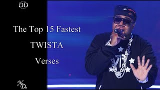 Top 15 Fastest Twista Verses [upl. by Nnadroj]