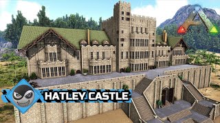 Ark Survival Evolved  Castle Build  Mansion Design Hatley Castle Speed Build [upl. by Nanon]