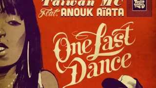 One Last Dance  Taiwan MC feat Anouk Aiata [upl. by Charlene]