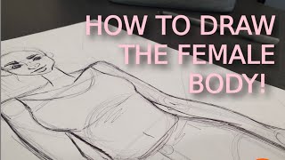 HOW TO DRAW THE FEMALE BODYtutorial [upl. by Shelia515]