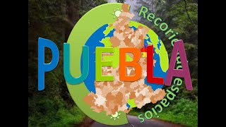 Recorriendo el estado de Puebla Qué hacer en Puebla Lugares por visitar en Puebla [upl. by Ahsemak]