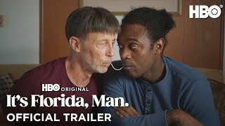 Its Florida Man  Official Trailer  HBO [upl. by Groh]