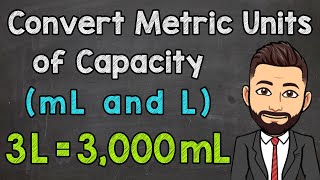 Metric Units of Capacity  Convert mL and L [upl. by Gillian]