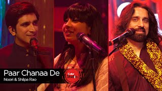 Coke Studio Season 9  Paar Chanaa De  Shilpa Rao amp Noori [upl. by Docilla]