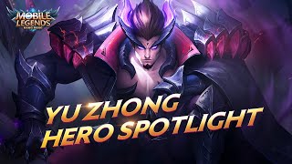 Hero Spotlight  Yu Zhong  Black Dragon  Mobile Legends Bang Bang [upl. by Nnayllehs730]