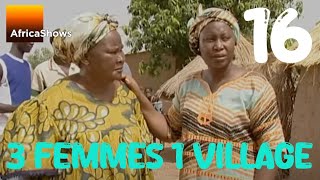 3 FEMMES 1 VILLAGE  épisode 16  Feu Ladji [upl. by Am]