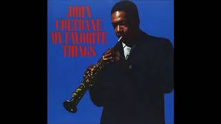 John Coltrane  My Favorite Things 1961 Full Album [upl. by Kcirddehs]