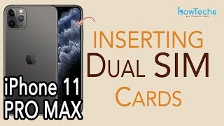 iPhone 11 Pro Max  How to insert and remove Dual SIMs  Howtechs [upl. by Adlee]