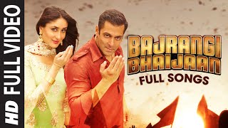 Bajrangi Bhaijaan FULL VIDEO Songs with Dialogues  Bhar Do Jholi Selfie Le Le Re Tu Chahiye Pritam [upl. by Pavior605]