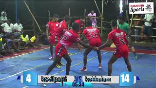 KOVILPATTI VS KOKKUKOLAM KADUPATTI KABBADI MATCH [upl. by Aiselad]