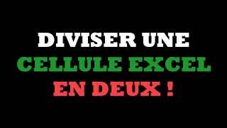 Excel débutant  Diviser une cellule excel en deux [upl. by Cormier]