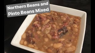 How to Make Northern Beans and Pinto Beans Mixed [upl. by Seedman]